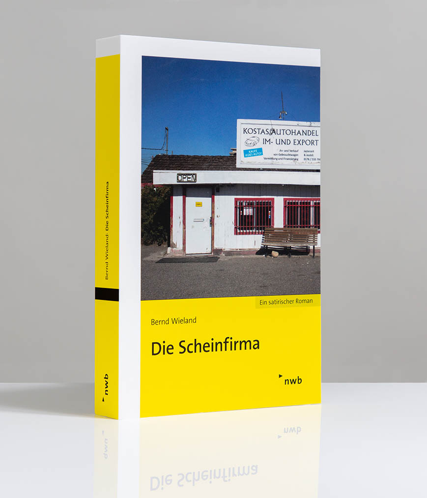 Das Buch "Die Scheinfirma" von dem Schriftsteller Bernd Wieland